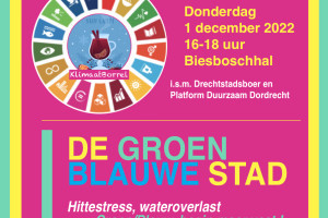 KlimaatBorrel: Groen-Blauwe Stad: Hoe wordt Dordrecht Klimaatneutraal of wordt het Dordt aan Zee
